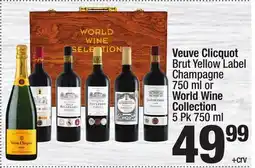 Super King Markets Veuve Clicquot Brut Yellow Label Champagne 750 ml or World Wine Collection 5 Pk 750 ml offer