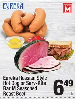 Super King Markets Eureka Russian Style Hot Dog or Serv-Rite Bar M Seasoned Roast Beef offer
