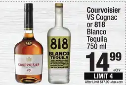 Super King Markets Courvoisier VS Cognac or 818 Blanco Tequila offer