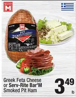 Super King Markets Greek Feta Cheese or Serv-Rite Bar'M Smoked Pit Ham offer
