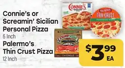 Tony’s Fresh Market Connie's or Screamin' Sicilian Personal Pizza 6 Inch or Palermo's Thin Crust Pizza 12 Inch offer