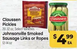 Tony’s Fresh Market Claussen Pickles 20-32 oz, Select Varieties, Johnsonville Smoked Sausage Links or Ropes 12-14 oz offer