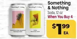 Tony’s Fresh Market Something & Nothing Soda offer