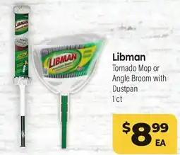 Tony’s Fresh Market Libman Tornado Mop or Angle Broom with Dustpan offer