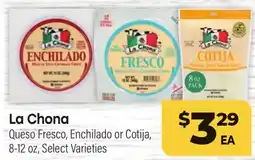 Tony’s Fresh Market La Chona Queso Fresco, Enchilado or Cotija offer