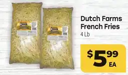 Tony’s Fresh Market Dutch Farms French Fries offer