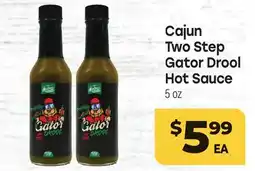 Tony’s Fresh Market Cajun Two Step Gator Drool Hot Sauce offer