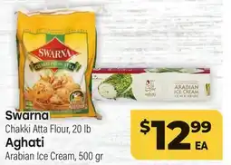 Tony’s Fresh Market Swarna Chakki Atta Flour, 20 lb Aghati Arabian Ice Cream, 500 gr offer