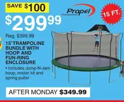 Dunham's Sports PROPEL TRAMPOLINES 15' TRAMPOLINE BUNDLE WITH HOOP AND FUN-RING ENCLOSURE offer