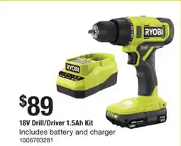 The Home Depot 18V Drill/Driver 1.5Ah Kit offer