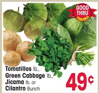 Jewel-Osco Tomatillos lb., Green Cabbage lb., Jicama lb., or Cilantro Bunch offer