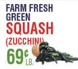 Circus Fruits FARM FRESH GREEN SQUASH (ZUCCHINI) offer