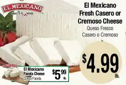 Big Saver Foods El Mexicano Fresh Casero or Cremoso Cheese offer