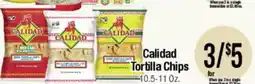 Big Saver Foods Calidad Tortilla Chips offer