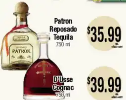 Big Saver Foods Patron Reposado Tequila 750 ml, D'Usse Cognac offer