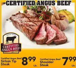 Eurofresh Market Certified Angus Beef Sirloin Tip Steak, Certified Angus Beef Shoulder Steak offer