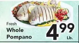 Eurofresh Market Fresh Whole Pompano offer