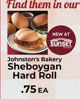 Sunset Foods Johnston's Bakery Sheboygan Hard Roll offer