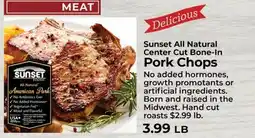 Sunset Foods Sunset All Natural Center Cut Bone-In Pork Chops offer