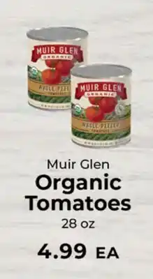 Sunset Foods Muir Glen Organic Tomatoes offer