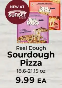 Sunset Foods Real Dough Sourdough Pizza offer