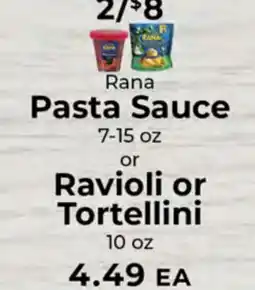 Sunset Foods Rana Pasta Sauce 7-15 oz or Ravioli or Tortellini 10 oz offer