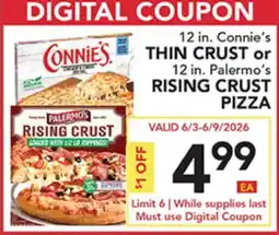 Pete's Fresh Market 12 in. Connie's THIN CRUST or 12 in. Palermo's RISING CRUST PIZZA offer