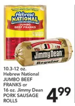 Pete's Fresh Market 10.3-12 oz. Hebrew National JUMBO BEEF FRANKS or 16 oz. Jimmy Dean PORK SAUSAGE ROLLS offer