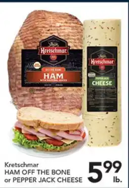 Pete's Fresh Market Kretschmar HAM OFF THE BONE or PEPPER JACK CHEESE offer