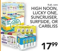 Pete's Fresh Market HIGH NOON, LUCKY ONE, SUNCRUISER, SURFSIDE, OR CARBLISS offer