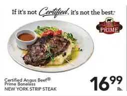 Pete's Fresh Market Certified Angus Beef PRIME BONELESS NEW YORK STRIP STEAK offer