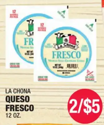 Carnicerias Jimenez LA CHONA QUESO FRESCO offer