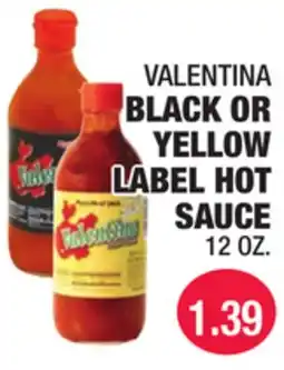 Carnicerias Jimenez VALENTINA BLACK OR YELLOW LABEL HOT SAUCE offer