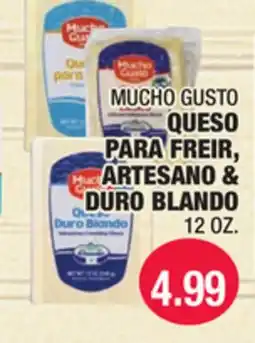 Carnicerias Jimenez MUCHO GUSTO QUESO PARA FREIR, ARTESANO & DURO BLANDO offer