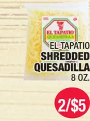 Carnicerias Jimenez EL TAPATIO SHREDDED QUESADILLA offer