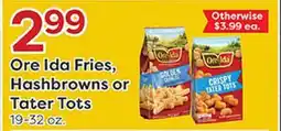 Rich's Fresh Market Ore Ida Fries, Hashbrowns or Tater Tots offer