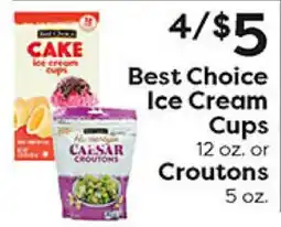 Rich's Fresh Market Best Choice Ice Cream Cups or Croutons offer