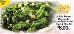 Angelo Caputo's Fresh Market La Bella Romana Homemade Sauteed Rapini With Garlic & Olive Oil offer