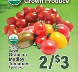 Angelo Caputo's Fresh Market Organic Sweet Grape or Medley Tomatoes offer
