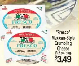 Angelo Caputo's Fresh Market Fresco Mexican-Style Crumbling Cheese offer