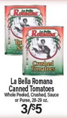 Angelo Caputo's Fresh Market La Bella Romana Canned Tomatoes offer