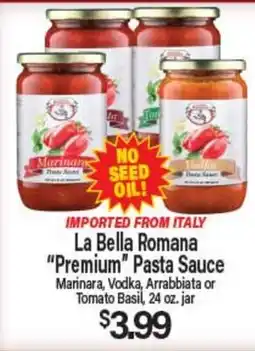 Angelo Caputo's Fresh Market La Bella Romana Premium Pasta Sauce offer