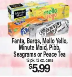 Angelo Caputo's Fresh Market Fanta, Barqs, Mello Yello, Minute Maid, Pibb, Seagrams or Peace Tea offer