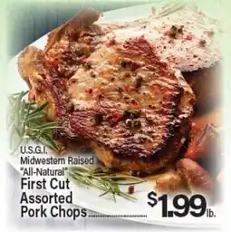 Angelo Caputo's Fresh Market U.S.G.I. Midwestern Raised All-Natural First Cut Assorted Pork Chops offer