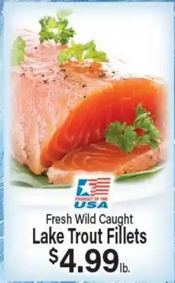 Angelo Caputo's Fresh Market Fresh Wild Caught Lake Trout Fillets offer