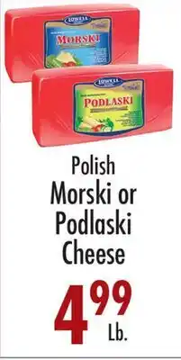 Garden Fresh Market Polish Morski or Podlaski Cheese offer