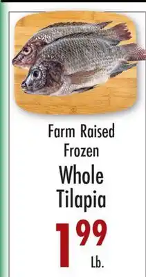 Garden Fresh Market Farm Raised Frozen Whole Tilapia offer