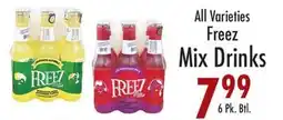 Garden Fresh Market All Varieties Freez Mix Drinks offer