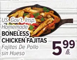 Cermak Fresh Market U.S. Gov't Insp. Homemade BONELESS CHICKEN FAJITAS offer