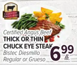 Cermak Fresh Market Certified Angus Beef THICK OR THIN CHUCK EYE STEAK offer